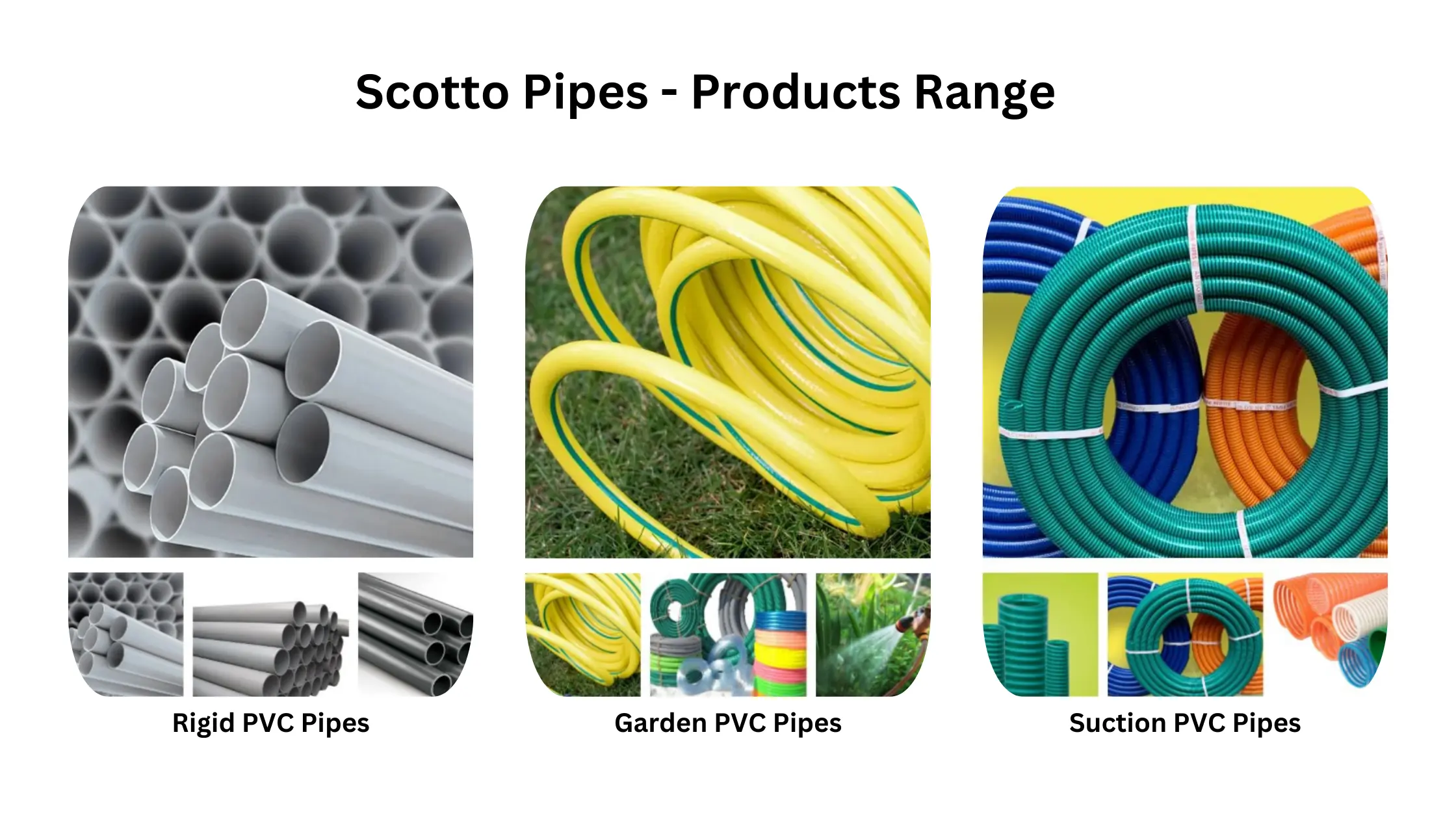 Scotto Pipes - Products Range