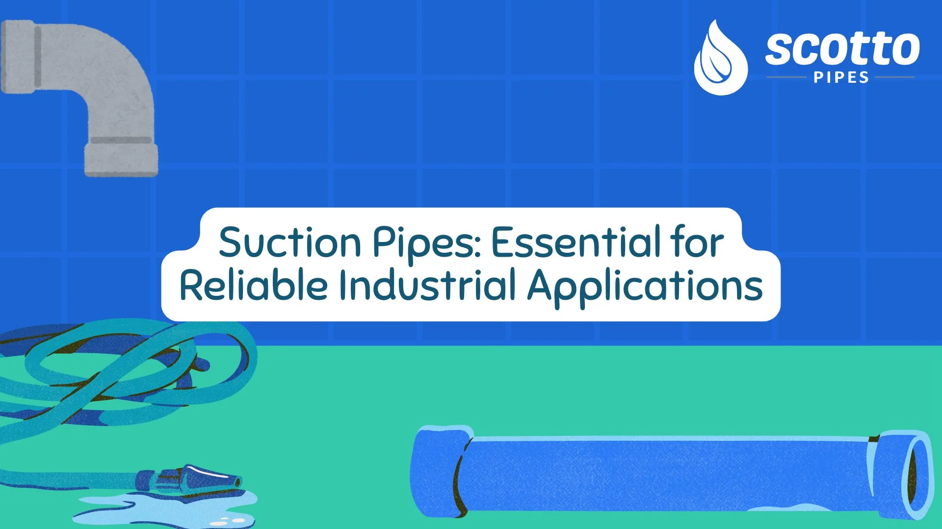 Suction Pipes: Essential for Reliable Industrial Applications