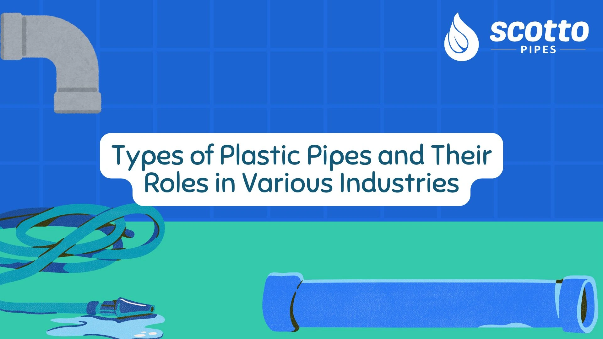 Types of Plastic Pipes and Their Roles in Various Industries