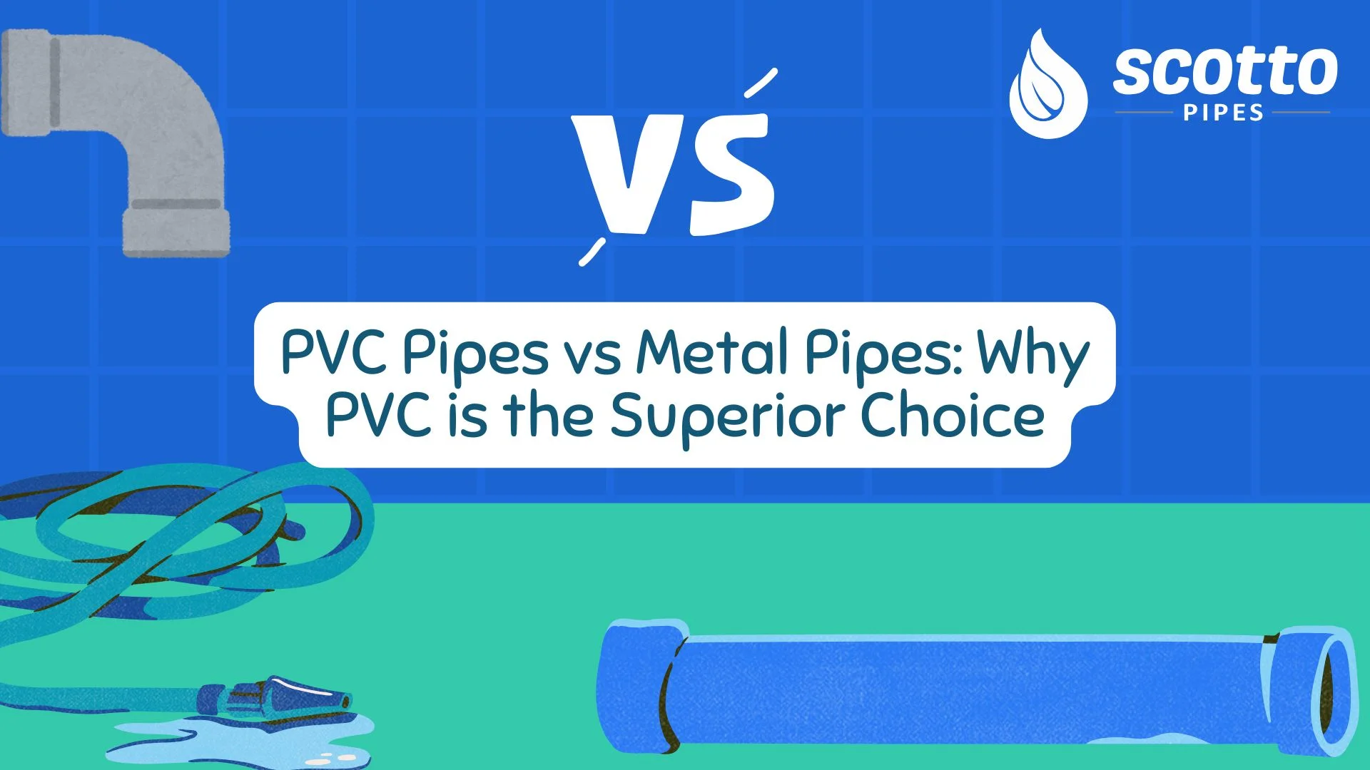 PVC Pipes vs Metal Pipes