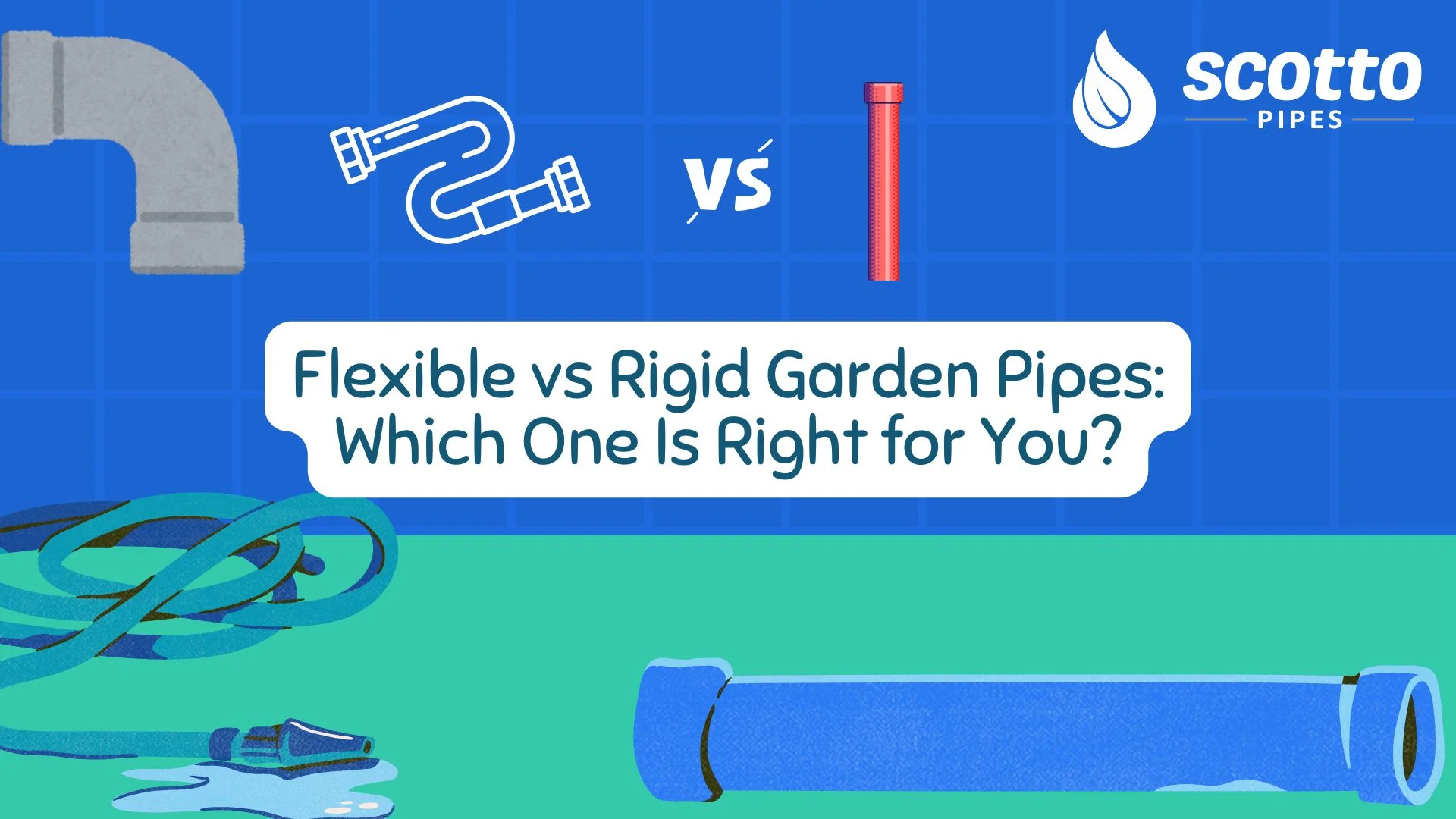 Flexible vs Rigid Garden Pipes