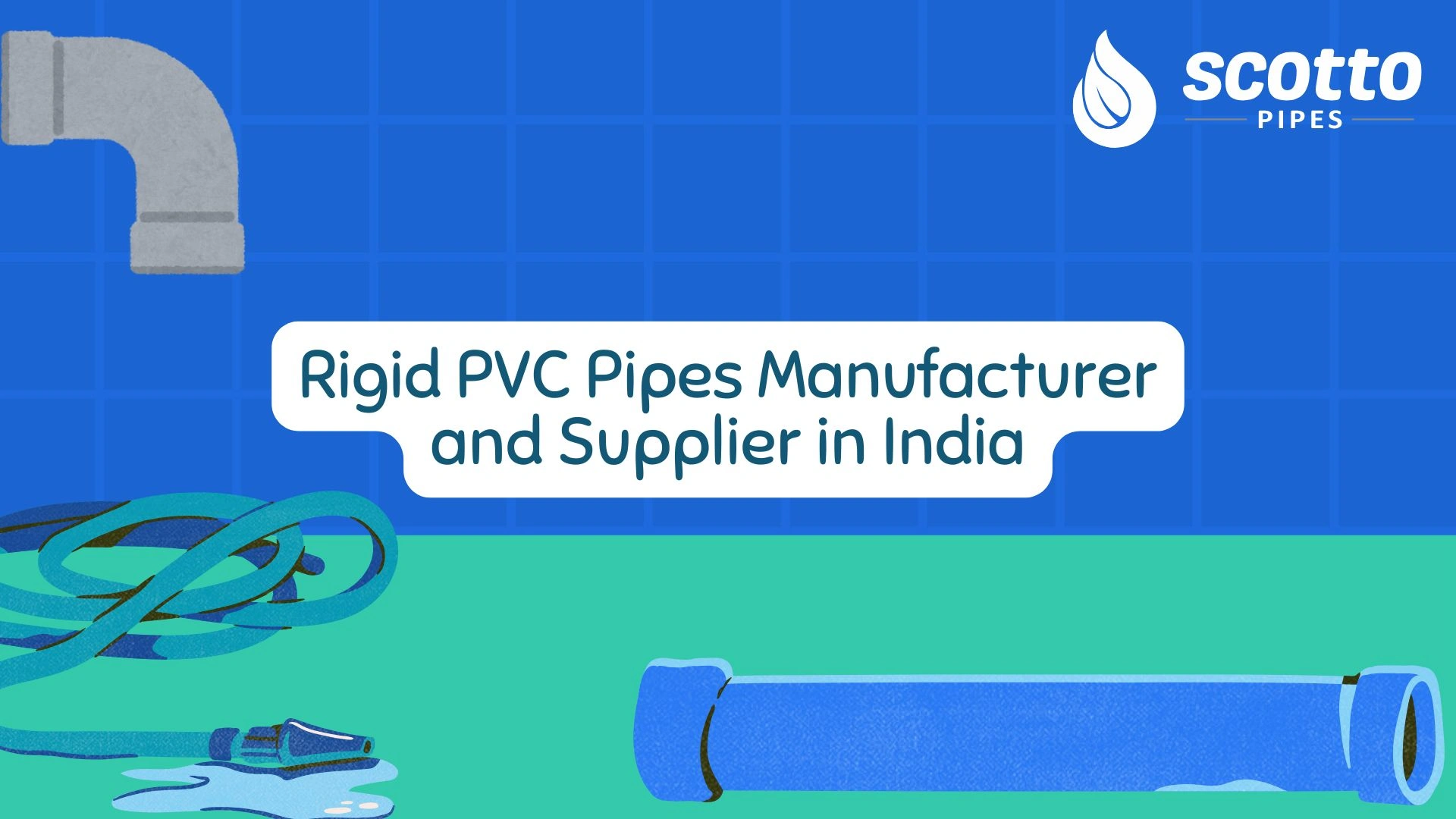 Rigid PVC Pipes Manufacturer and Supplier in India