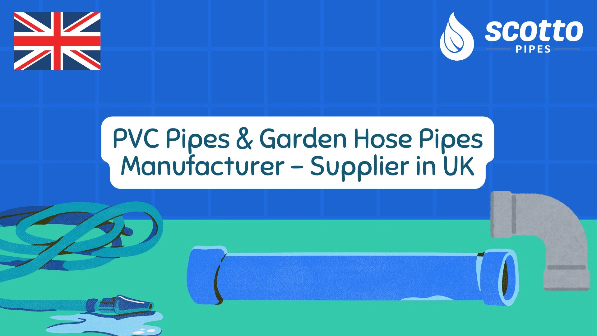 PVC Pipes & Garden Hose Pipes Manufacturer - Supplier in UK