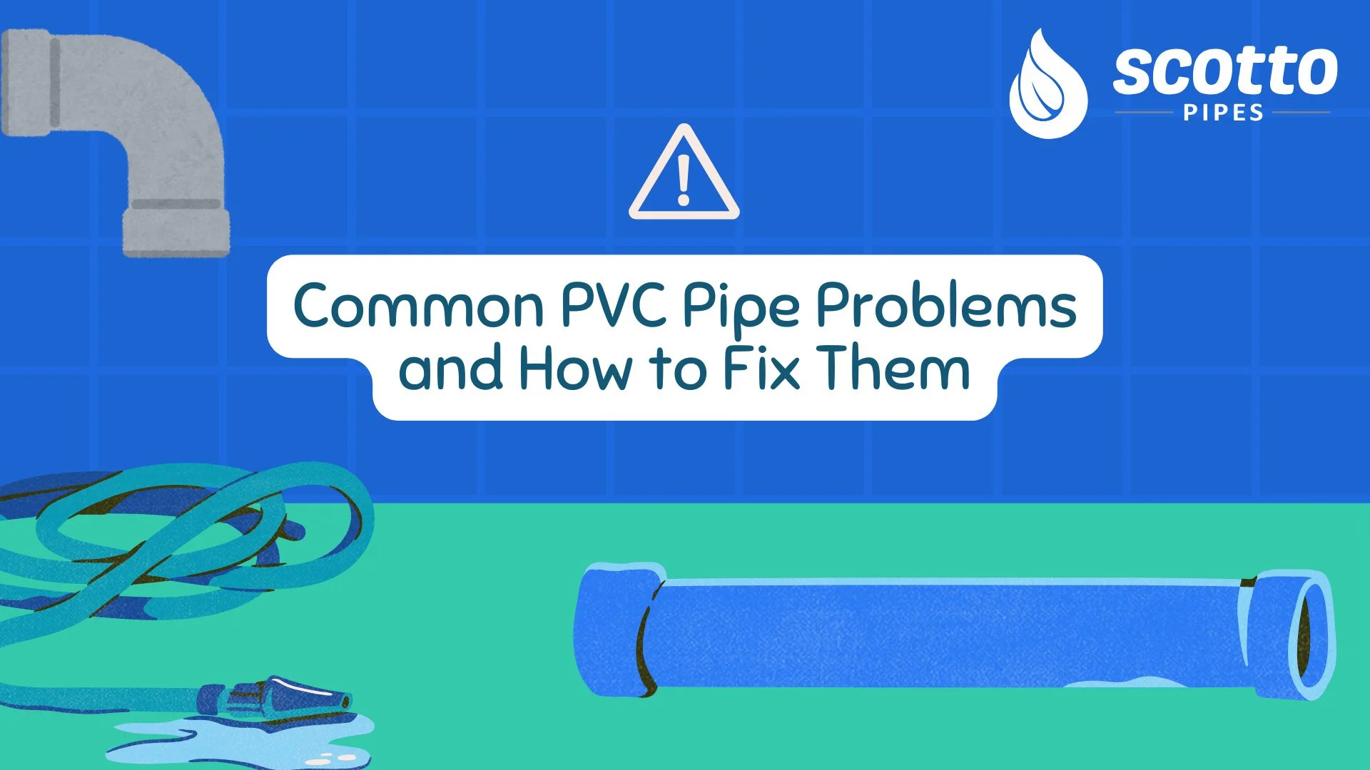 Common PVC Pipe Problems and How to Fix Them