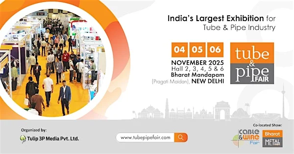 Tube & Pipe Fair New Delhi (TPF) 2025