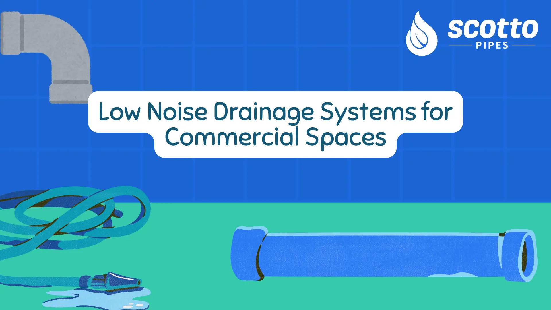 Low Noise Drainage Systems for Commercial Spaces